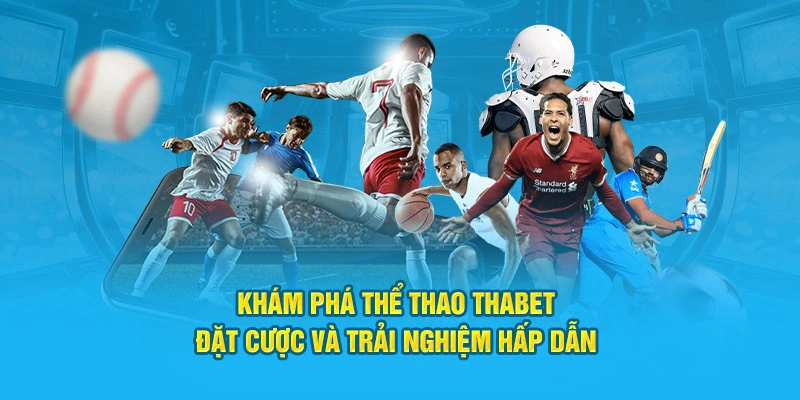 Thể thao đa dạng sảnh và thu hút người chơi